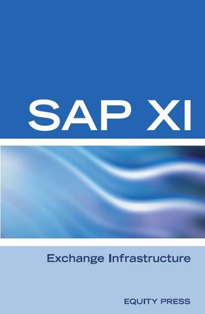 SAP XI Exchange Infrastructure【電子書籍】[ Equity Press ]