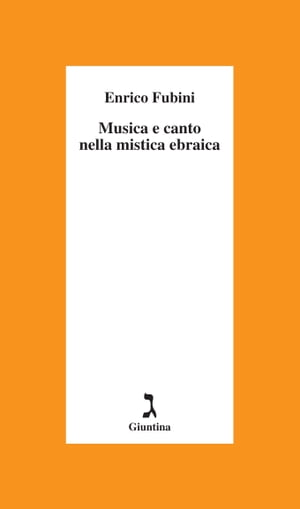 Musica e canto nella mistica ebraica