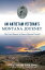 An Antietam Veteran's Montana Journey The Lost Memoir of James Howard Lowell【電子書籍】