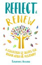 Reflect & Renew【電子書籍】[ Marina Oakley