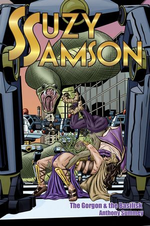 Suzy Samson THE GORGON AND THE BASILISKŻҽҡ[ Anthony Summey ]