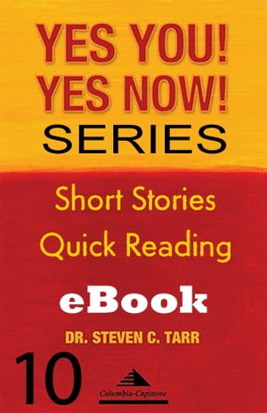 Yes You! Yes Now! Series #10 Leading Yourself: Emotion as a Trigger【電子書籍】[ Columbia-Capstone ]