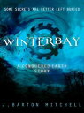 ŷKoboŻҽҥȥ㤨Winterbay A CONQUERED EARTH Short StoryŻҽҡ[ J. Barton Mitchell ]פβǤʤ129ߤˤʤޤ