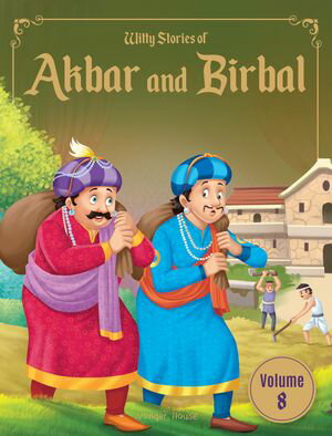 Witty Stories of Akbar and Birbal: Volume 8Żҽҡ[ Wonder House Books ]