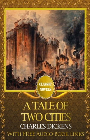 A TALE OF TWO CITIES Classic Novels: New Illustrated