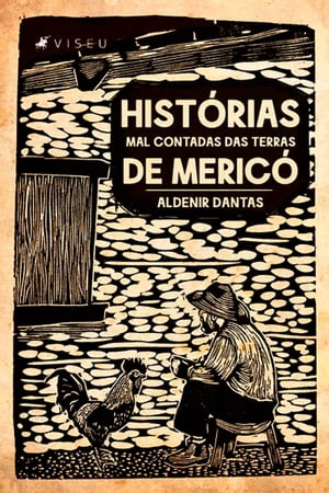 Hist?rias mal contadas das Terras de Meric?【電子書籍】[ Aldenir Dantas ]