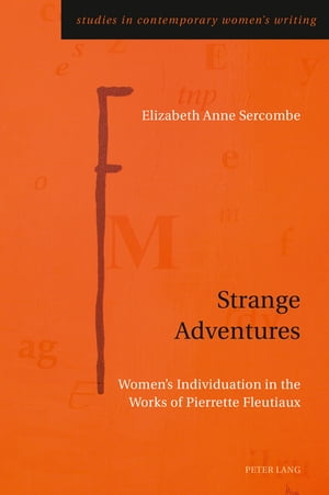 Strange Adventures Women’s Individuation in th