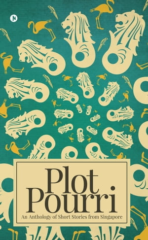 Plot Pourri An Anthology of Short Stories from S