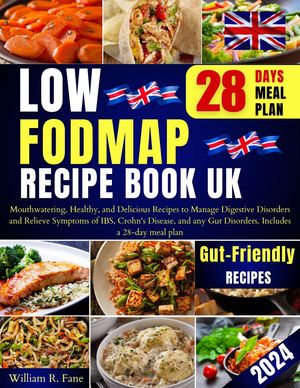 Low-FODMAP Recipe Book UK