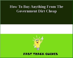 How To Buy Anything From The Government Dirt CheapŻҽҡ[ Alexey ]