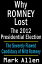 Why Romney Lost The 2012 Presidential ElectionŻҽҡ[ Mark Allen ]