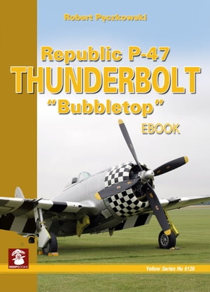 Republic P-47 Thunderbolt "Bubbletop"