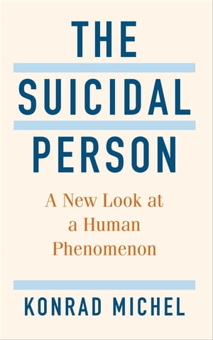 The Suicidal Person