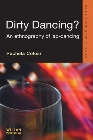 Dirty Dancing An Ethnography of Lap Dancing