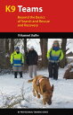 ＜p＞＜strong＞A professional development masterclass for K9 detection teams and people who work with them.＜/strong＞＜/p＞ ＜p＞Explore:＜/p＞ ＜ul＞ ＜li＞Questions, ideas, and opinions from handlers across the United States and around the world.＜/li＞ ＜li＞Controversies and sensitive topics such as frauds, glory seekers, and credentials.＜/li＞ ＜li＞Methods and practical tips gathered from more than 27 years of training and field work.＜/li＞ ＜/ul＞ ＜p＞It has been said that about the only thing two K9 handlers agree about is what a third handler is doing wrong. Whether in search and rescue or cadaver and human remains detection, there’s a variety of opinions in how handlers and dogs train and work. ＜strong＞K9 Teams: Beyond the Basics of Search and Rescue and Recovery＜/strong＞ uses solid science and the experience of dozens, if not hundreds, of handlers to explore the issues teams and organizations commonly encounter in training and operations.＜/p＞ ＜p＞＜strong＞Vi Hummel Shaffer＜/strong＞ is a professional K9 handler who has worked in search and rescue and recovery, including mass fatality recovery, for over 27 years. Along the way she’s attended dozens of seminars, learned from some of the top trainers in the world, and spent countless hours in the field working with a wide variety of agencies. In ＜strong＞K9 Teams＜/strong＞, Vi compiles the questions most often asked, the issues handlers struggle with, and some of the best suggestions handlers share with one another.＜/p＞ ＜p＞＜strong＞K9 Teams＜/strong＞ explores dog selection, training methods, professional certification, team dynamics, issues such as post-traumatic stress disorder, and much more. Everyone working with or interested in detection dogs needs this book. Those in law enforcement, fire departments, and other emergency response agencies will also benefit from the book by learning what K9s canーand cannotーreliably do. Get the most from K9 teams in the field.＜/p＞画面が切り替わりますので、しばらくお待ち下さい。 ※ご購入は、楽天kobo商品ページからお願いします。※切り替わらない場合は、こちら をクリックして下さい。 ※このページからは注文できません。