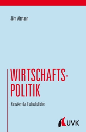 Wirtschaftspolitik Klassiker der Hochschullehre