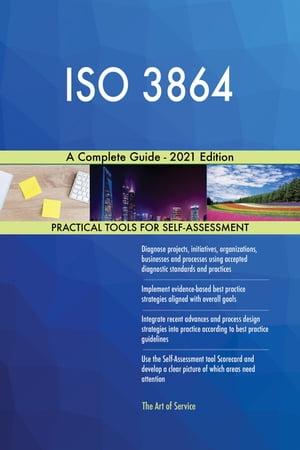 ISO 3864 A Complete Guide - 2021 Edition【電子書籍】[ Gerardus Blokdyk ]