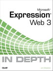 Microsoft Expression Web 3 In Depth【電子書籍】[ Jim Cheshire ]