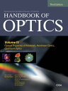 Handbook of Optics, Third Edition Volume IV: Optical Properties of Materials, Nonlinear Optics, Quantum Optics (set)【電子書籍】 Michael Bass