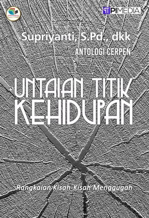 Untaian Titik Kehidupan