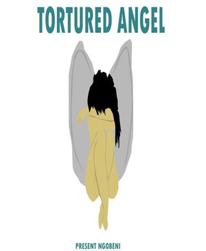Tortured Angel Life of ElizabethŻҽҡ[ Present Ngobeni ]