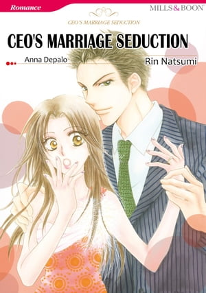 CEO'S MARRIAGE SEDUCTION (Mills & Boon Comics)