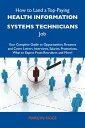 ŷKoboŻҽҥȥ㤨How to Land a Top-Paying Health information systems technicians Job: Your Complete Guide to Opportunities, Resumes and Cover Letters, Interviews, Salaries, Promotions, What to Expect From Recruiters and MoreŻҽҡ[ Riggs Marilyn ]פβǤʤ2,132ߤˤʤޤ