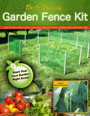 Do it Yourself Garden Fence