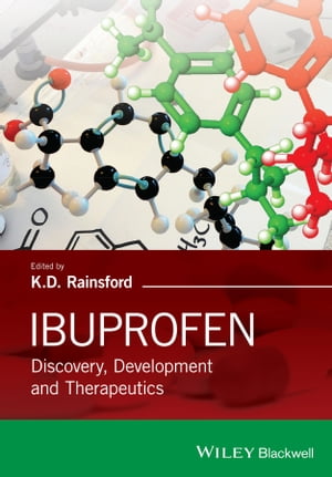 Ibuprofen Discovery, Development and Therapeutics【電子書籍】
