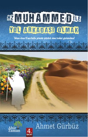 Hz Muhammed ile (s.a.v) Yol Arkadaşı Olmak