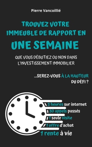 Trouvez votre immeuble de rapport en une semaine