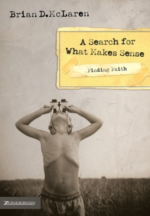 Finding Faith---A Search for What Makes Sense【