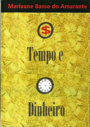 O Tempo E O Dinheiro