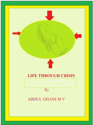 ŷKoboŻҽҥȥ㤨Life Through CrisisŻҽҡ[ Abdul Ghani M V ]פβǤʤ109ߤˤʤޤ