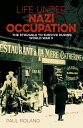 Life Under Nazi Occupation The Struggle to Survive During World War II【電子書籍】[ Pa...