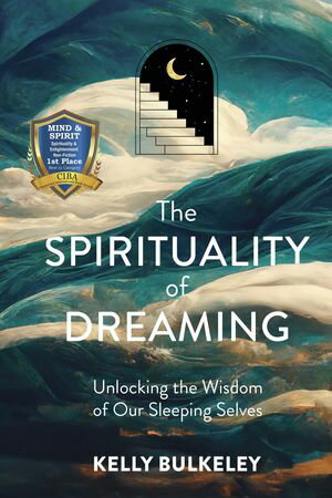 The Spirituality of Dreaming