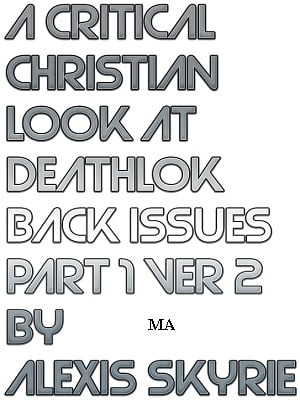 A Critical Christian Look at Deathlok Part 1 Ver 2