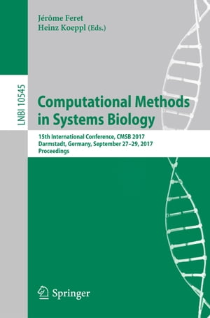 ŷKoboŻҽҥȥ㤨Computational Methods in Systems Biology 15th International Conference, CMSB 2017, Darmstadt, Germany, September 27?29, 2017, ProceedingsŻҽҡۡפβǤʤ6,076ߤˤʤޤ