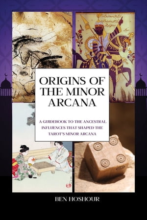 Origins of the Minor Arcana