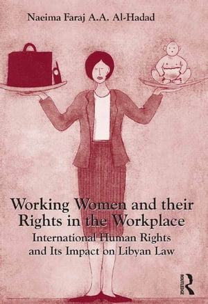 Working Women and their Rights in the Workplace