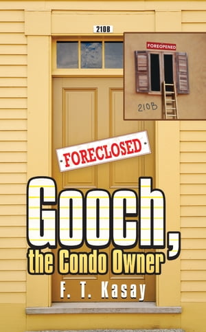 Gooch, the Condo Owner