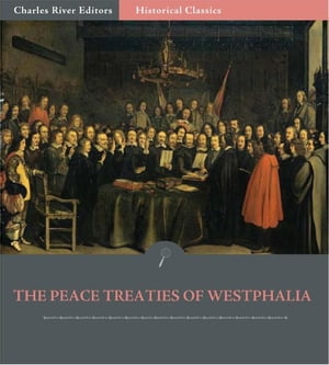 The Peace Treaties of Westphalia