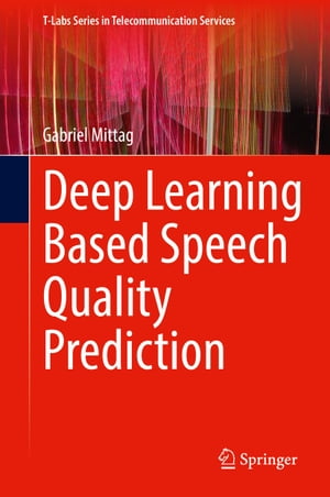 Deep Learning Based Speech Quality Prediction