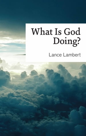 What is God Doing?