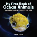 My First Book of Ocean Animals All About Marine Wildlife for Kids【電子書籍】 Ginjer L. Clarke