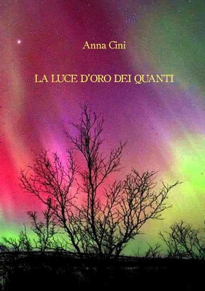 La luce d'oro dei quanti