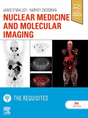Nuclear Medicine and Molecular Imaging: The Requisites