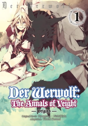 Der Werwolf: The Annals of Veight -Origins- Volume 1