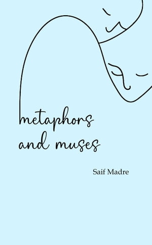 Metaphors and Muses