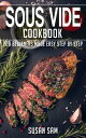 Sous Vide Cookbook Book2, for beginners made easy step by step